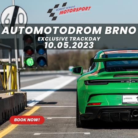 Automotodrom Brno Exclusive Trackday 10.05.2023. Další velká...