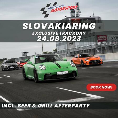 Slovakiaring Exclusive Trackday - čtvrtek 24.08.2023 Tradiční...